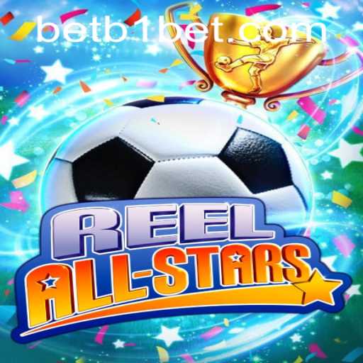 Exploring the Exciting World of ReelAllStars: Your Guide to the Game